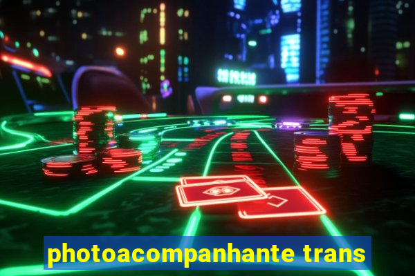 photoacompanhante trans